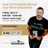 Tony Rubleski: How to Positively Disrupt Your Mind & Business - April 21, 2023