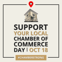 Support Your Local Chamber of Commerce Day!
