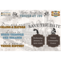 Together Through Time: Venice at 100 SPONSORSHIPS NOW OPEN January 21, 2026