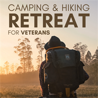 Camping Retreat for Veterans & Their Loved Ones