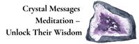 Crystal Messages Meditation - Unlock Their Wisdom - July 13, 2025 at 12:45 PM - 2 PM