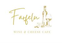 Farfelu Wine & Cheese Cafe