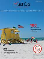 Summer/Fall 2022 Sarasota, Venice, Siesta Key, Lido & Longboat Key Must Do Visitor Guide