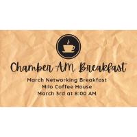 Chamber AM Networking Breakfast 