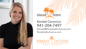 Kendal Canonico, Realtor at Paradise Exclusive Real Estate