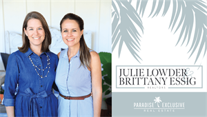 Julie & Brittany, Realtors at Paradise Exclusive Real Estate