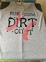 Rub Some Dirt Rub Some Dirt