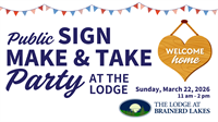 Public Sign Make & Take at The Lodge