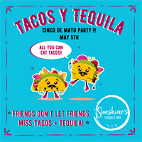 Sunshine's Tacos & Margaritas Cinco de Mayo Party
