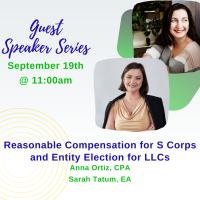 Speaker Series: Reasonable Compensation for S Corps and Entity Elections for LLCs