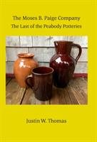 Lunchtime Lectures - "The Moses B. Paige Company: The Last of the Peabody Potteries"