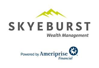Skyeburst Wealth Management - A private wealth advisory practice of Ameriprise Financial Services, LLC Skyeburst Wealth Management - A private wealth advisory practice of Ameriprise Financial Services, LLC