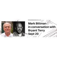 Mark Bittman in conversation with Bryant Terry