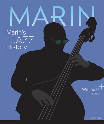 February 2023 Issue Marin Magazine