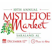 Mistletoe Market (Vendor Registration) 2026- Saraland, AL