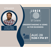 August Lunch & Learn: Understanding and Using AI in the Workplace