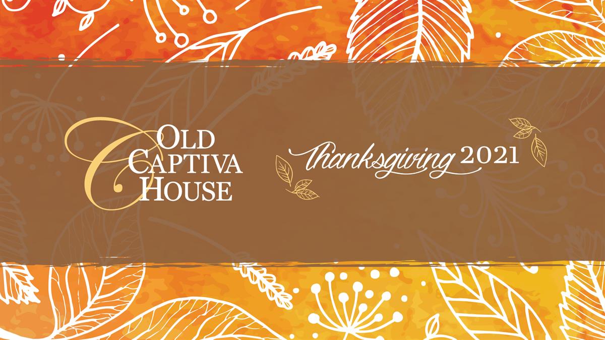 Old Captiva House - Thanksgiving Buffet 2021 at Old ...