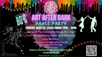 Art After Dark 80s-Themed Dance Party Social