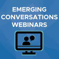 Emerging Conversation Webinars: Legislative Session Recap