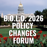 B.O.L.D. 2026 Policy Changes Forum