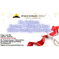 Mr. Perfecto Custom T-Shirts & More Grand Opening & Ribbon Cutting