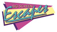 Big Screen Escapes