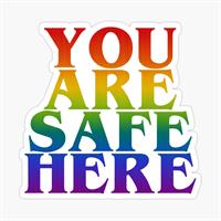 Gallery Image YOU_ARE_SAFE_HERE_RAINBOW.jpg