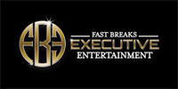 Fast Breaks Executive Entertainment Fast Breaks Executive Entertainment