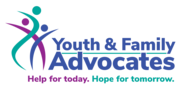 Youth & Family Advocates, Inc. Youth & Family Advocates, Inc.