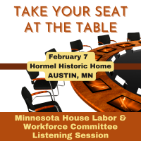 Southern Minnesota Listening Session: Minnesota House Labor & Workforce Committee