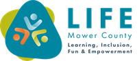 LIFE (Learning, Inclusion, Fun, and Empowerment) Mower County