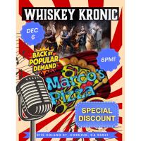 Whiskey Kronic @ Marcos Pizza