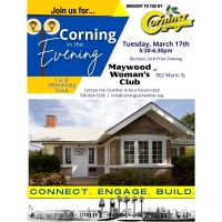 2026 March - Corning in the EVENING Networking Opportunity at the Maywood Womens' Club!