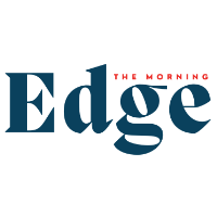 09.06.23 The Morning Edge Sponsored by Rusted Tin Services