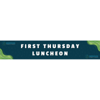 First Thursday Luncheon