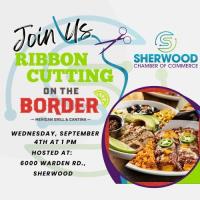 On The Border - Sherwood Ribbon Cutting