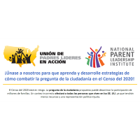 ¡Únase a nosotros para que aprenda y desarrolle estrategias de cómo combatir la pregunta de la ciudadanía en el Censo del 2020!