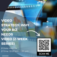 Video Strategy: Why Your Biz Needs Video ?(2-Week Series)