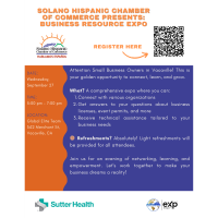 Solano Hispanic Chamber of Commerce Presents: Business Resource Expo