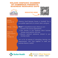 Solano Hispanic Chamber of Commerce Presents: Business Resource Expo