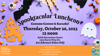 Spooktacular Karaoke Luncheon