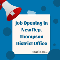 Job Opening in New Rep. Thompson District Office