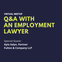 Q&A with an Employment Lawyer | Virtual Meetup