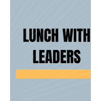 Lunch with Leaders Sponsored by IRC Healthy Start with Guest Speaker Riverside Theatre