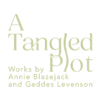 Featured Exhibition Programming - A Tangled Plot: Works by Annie Blazejack and Geddes Levenson.