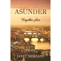 Asunder Book Release by Janet Sierzant