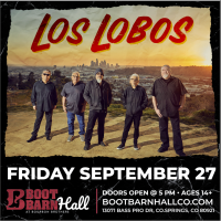 Los Lobos at Boot Barn Hall at Bourbon Brothers!