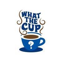 What The Cup? LLC