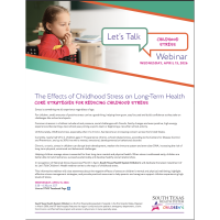 Let’s Talk Children’s Health - Childhood Stress