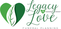 Legacy of Love Funeral Planning